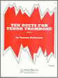 TEN DUETS FOR TENOR TROMBONE cover